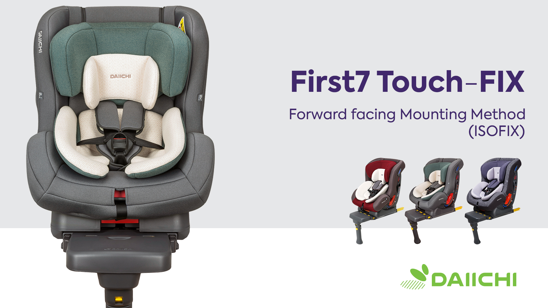 First Seven Touch Fix (ISOFIX) Forward fa..